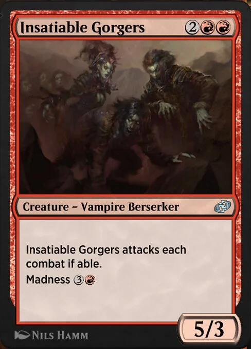 Insatiable Gorgers, carta Magic di tipo Creature — Vampire Berserker illustrata da Nils Hamm