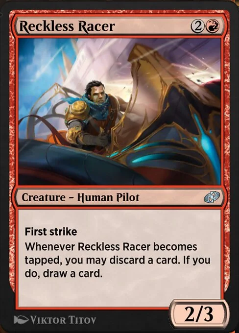 Reckless Racer, carta Magic di tipo Creature — Human Pilot illustrata da Viktor Titov