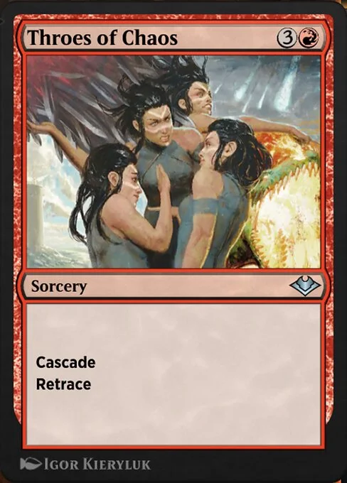 Throes of Chaos, carta Magic di tipo Sorcery illustrata da Igor Kieryluk