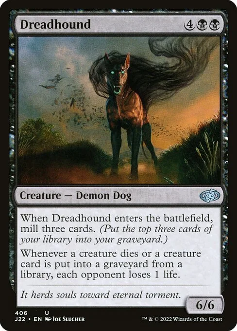 Dreadhound, carta Magic di tipo Creature — Demon Dog illustrata da Joe Slucher