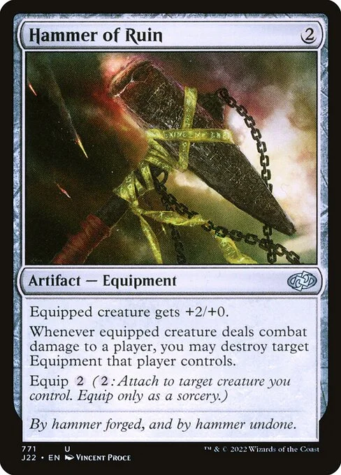 Hammer of Ruin, carta Magic di tipo Artifact — Equipment illustrata da Vincent Proce