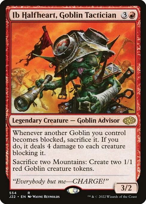 Ib Halfheart, Goblin Tactician, carta Magic di tipo Legendary Creature — Goblin Advisor illustrata da Wayne Reynolds