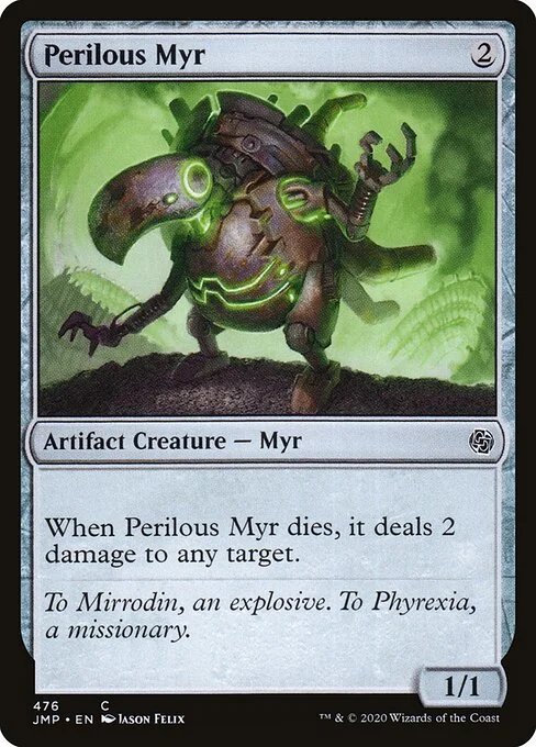 Perilous Myr, carta Magic di tipo Artifact Creature — Phyrexian Myr illustrata da Jason Felix