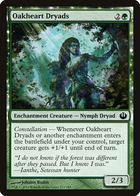 Oakheart Dryads, carta Magic di tipo Enchantment Creature — Nymph Dryad illustrata da Johann Bodin