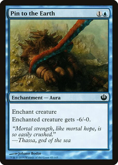 Pin to the Earth, carta Magic di tipo Enchantment — Aura illustrata da Johann Bodin