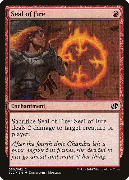 Seal of Fire, carta Magic di tipo Enchantment illustrata da Christopher Moeller