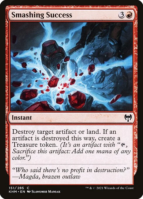 Smashing Success, carta Magic di tipo Instant illustrata da Slawomir Maniak
