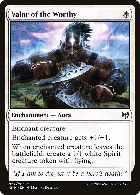 Valor of the Worthy, carta Magic di tipo Enchantment — Aura illustrata da Mathias Kollros