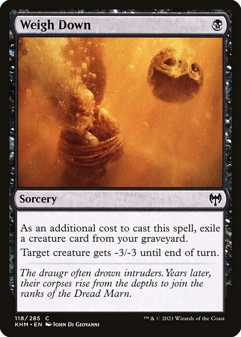 Weigh Down, carta Magic di tipo Sorcery illustrata da John Di Giovanni