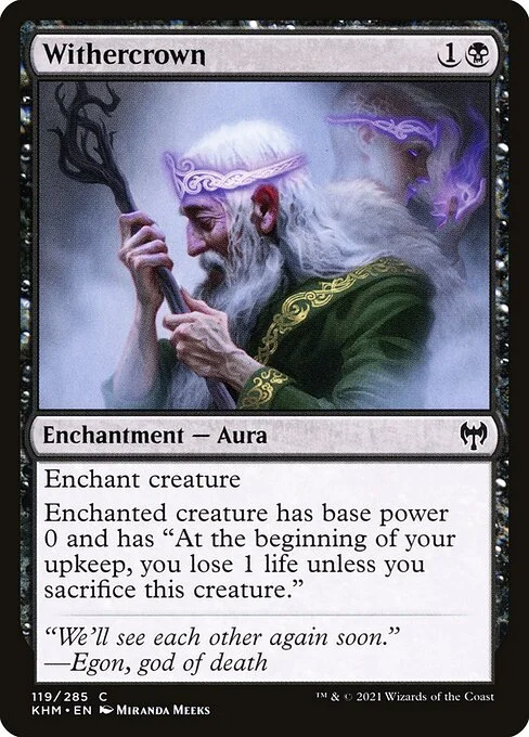 Withercrown, carta Magic di tipo Enchantment — Aura illustrata da Miranda Meeks
