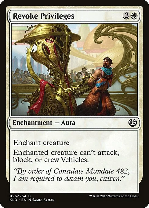 Revoke Privileges, carta Magic di tipo Enchantment — Aura illustrata da James Ryman