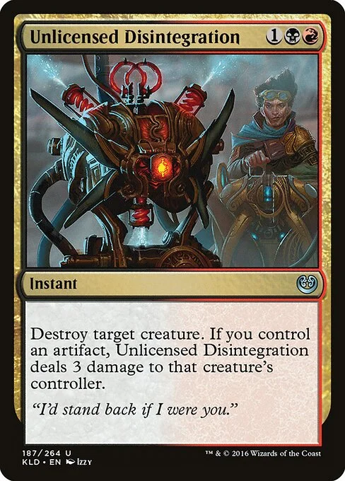 Unlicensed Disintegration, carta Magic di tipo Instant illustrata da Izzy