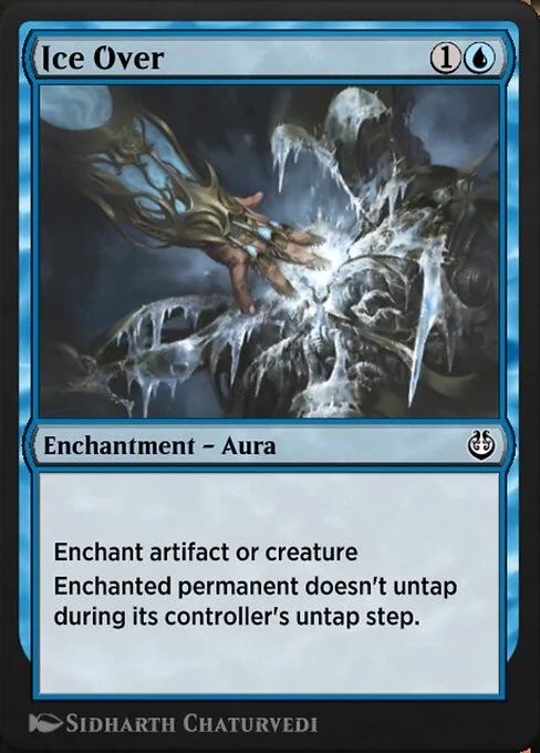 Ice Over, carta Magic di tipo Enchantment — Aura illustrata da Sidharth Chaturvedi