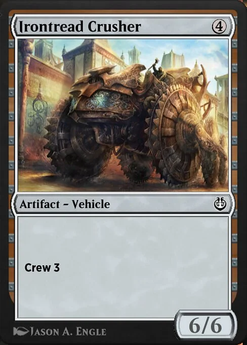 Irontread Crusher, carta Magic di tipo Artifact — Vehicle illustrata da Jason A. Engle