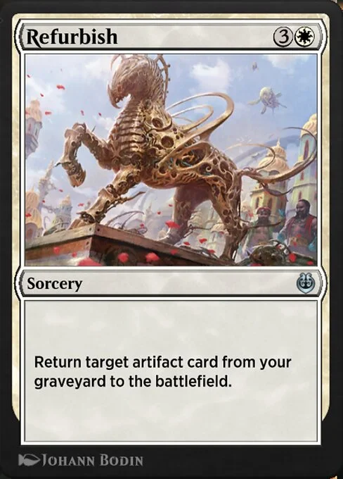 Refurbish, carta Magic di tipo Sorcery illustrata da Johann Bodin