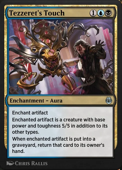 Tezzeret's Touch, carta Magic di tipo Enchantment — Aura illustrata da Chris Rallis