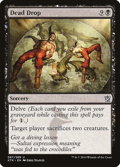Dead Drop, carta Magic di tipo Sorcery illustrata da Greg Staples