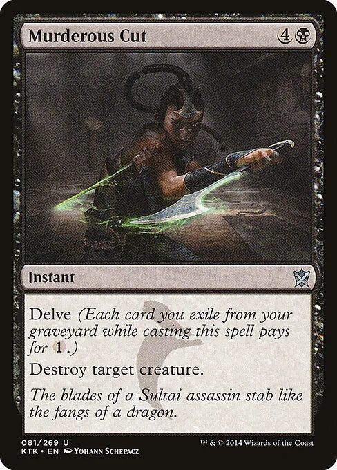 Murderous Cut, carta Magic di tipo Instant illustrata da Yohann Schepacz