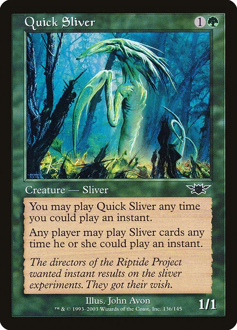 Quick Sliver, carta Magic di tipo Creature — Sliver illustrata da John Avon