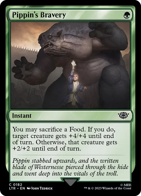 Pippin's Bravery, carta Magic di tipo Instant illustrata da John Tedrick