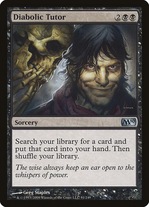 Diabolic Tutor, carta Magic di tipo Sorcery illustrata da Greg Staples
