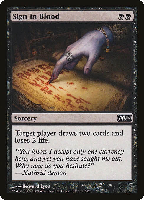 Sign in Blood, carta Magic di tipo Sorcery illustrata da Howard Lyon