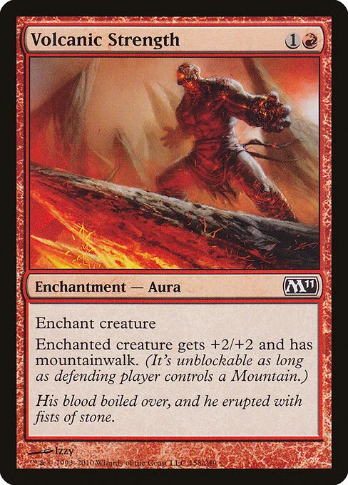 Volcanic Strength, carta Magic di tipo Enchantment — Aura illustrata da Izzy