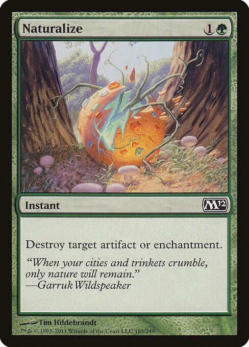 Naturalize, carta Magic di tipo Instant illustrata da Tim Hildebrandt
