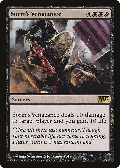 Sorin's Vengeance, carta Magic di tipo Sorcery illustrata da Jana Schirmer & Johannes Voss