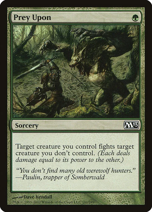 Prey Upon, carta Magic di tipo Sorcery illustrata da Dave Kendall