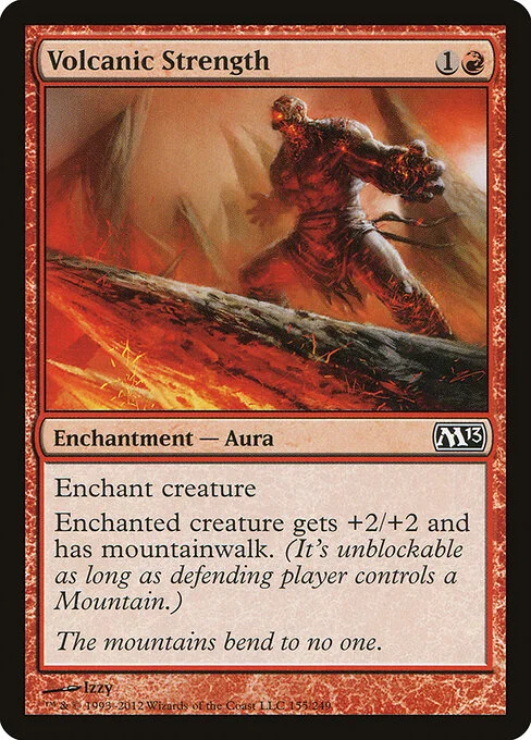 Volcanic Strength, carta Magic di tipo Enchantment — Aura illustrata da Izzy