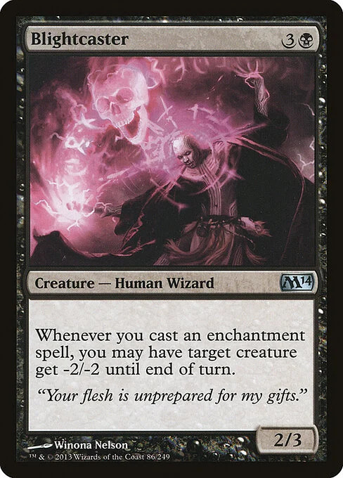 Blightcaster, carta Magic di tipo Creature — Human Wizard illustrata da Winona Nelson