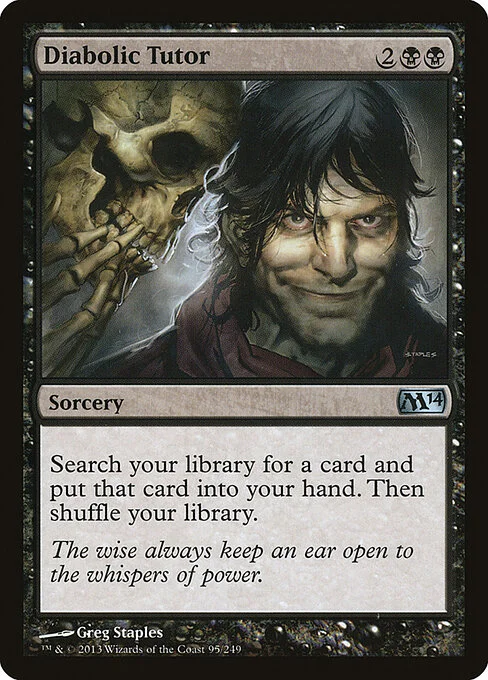 Diabolic Tutor, carta Magic di tipo Sorcery illustrata da Greg Staples