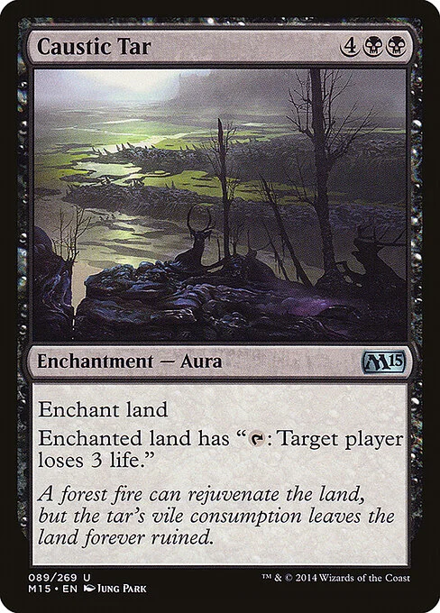 Caustic Tar, carta Magic di tipo Enchantment — Aura illustrata da Jung Park