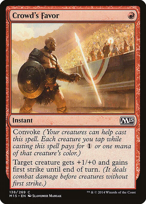 Crowd's Favor, carta Magic di tipo Instant illustrata da Slawomir Maniak