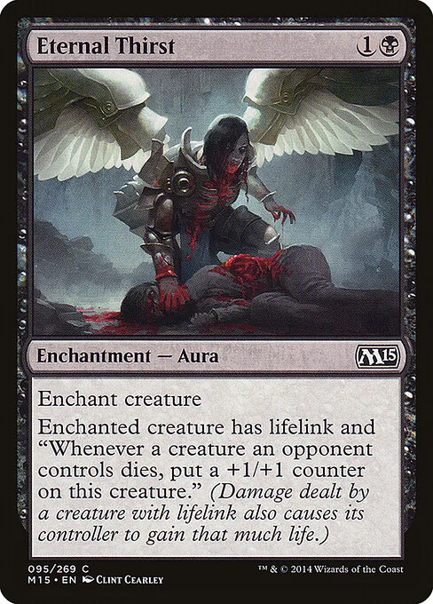 Eternal Thirst, carta Magic di tipo Enchantment — Aura illustrata da Clint Cearley
