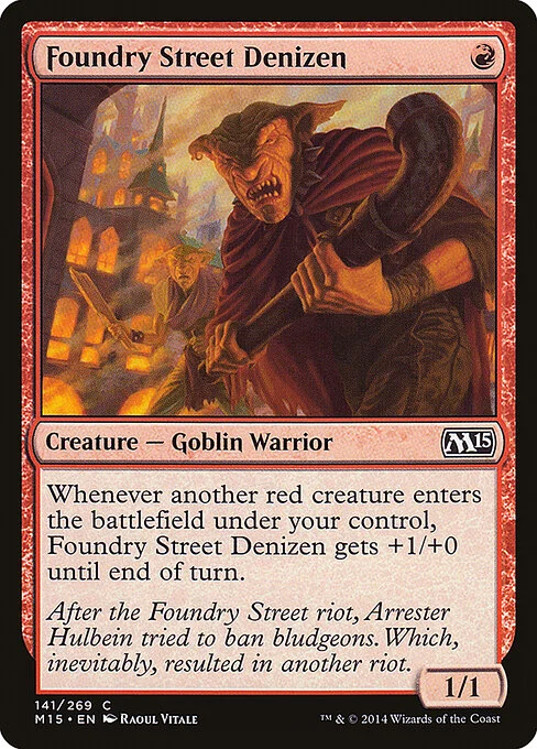 Foundry Street Denizen, carta Magic di tipo Creature — Goblin Warrior illustrata da Raoul Vitale