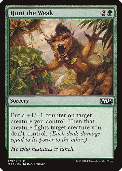 Hunt the Weak, carta Magic di tipo Sorcery illustrata da Raoul Vitale