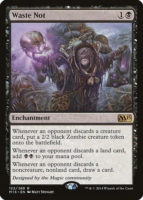 Waste Not, carta Magic di tipo Enchantment illustrata da Matt Stewart