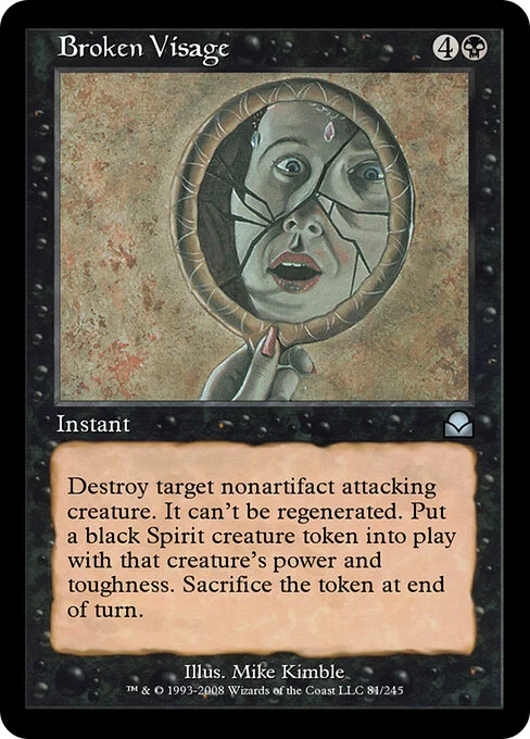 Broken Visage, carta Magic di tipo Instant illustrata da Mike Kimble