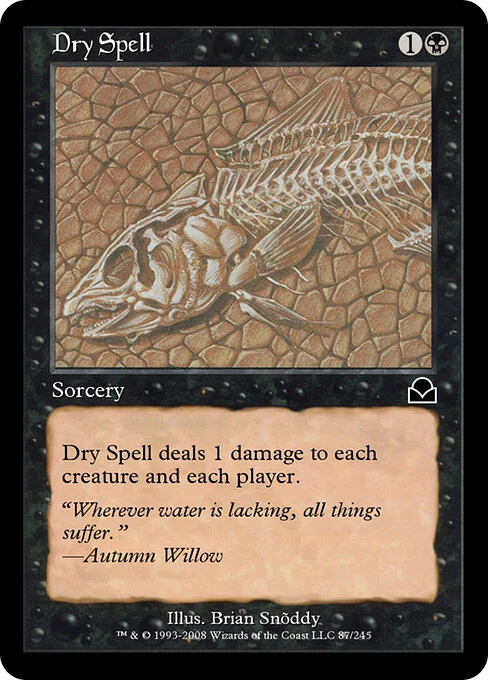Dry Spell, carta Magic di tipo Sorcery illustrata da Brian Snõddy