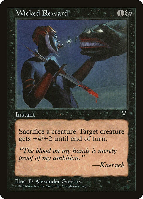 Wicked Reward, carta Magic di tipo Instant illustrata da D. Alexander Gregory