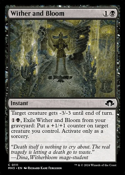 Wither and Bloom, carta Magic di tipo Instant illustrata da Richard Kane Ferguson