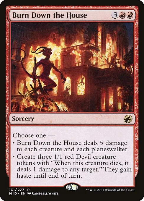 Burn Down the House, carta Magic di tipo Sorcery illustrata da Campbell White