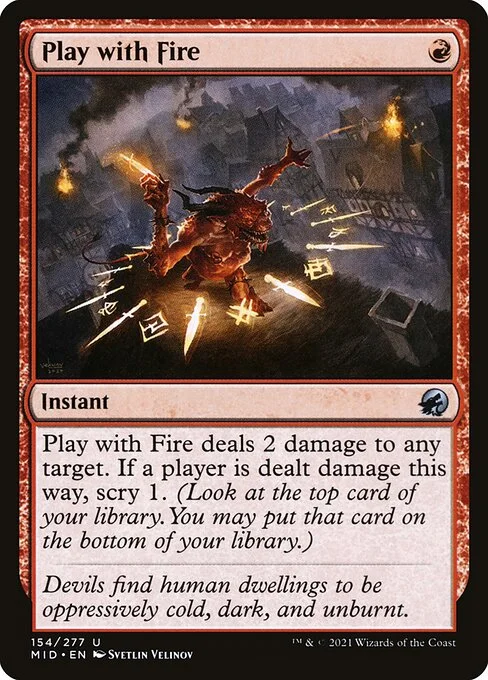 Play with Fire, carta Magic di tipo Instant illustrata da Svetlin Velinov