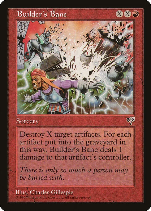 Builder's Bane, carta Magic di tipo Sorcery illustrata da Charles Gillespie