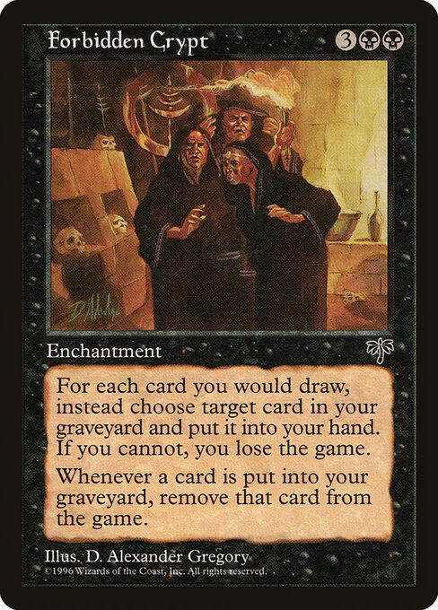 Forbidden Crypt, carta Magic di tipo Enchantment illustrata da D. Alexander Gregory