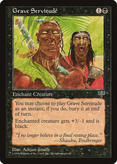 Grave Servitude, carta Magic di tipo Enchantment — Aura illustrata da Adrian Smith