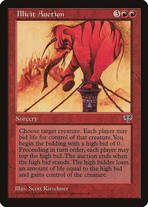 Illicit Auction, carta Magic di tipo Sorcery illustrata da Scott Kirschner