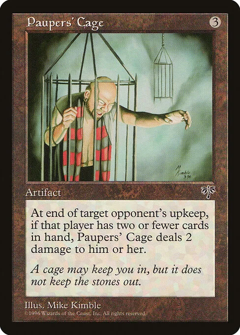 Paupers' Cage, carta Magic di tipo Artifact illustrata da Mike Kimble